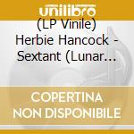 (LP Vinile) Herbie Hancock - Sextant (Lunar Marble Vinyl) vinile