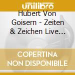 Hubert Von Goisern - Zeiten & Zeichen Live 2022 cd