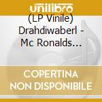 (LP Vinile) Drahdiwaberl - Mc Ronalds Massaker (Yellowl Ltd. Numbered Edt.) vinile