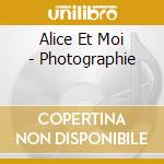 Alice Et Moi - Photographie cd musicale