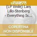 (LP Vinile) Lars Lillo-Stenberg - Everything Is Relative vinile