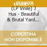 (LP Vinile) J Hus - Beautiful & Brutal Yard (2 Lp) vinile