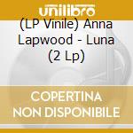 (LP Vinile) Anna Lapwood - Luna (2 Lp) vinile