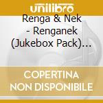Renga & Nek - Renganek (Jukebox Pack) (Leaflet Autografato) cd musicale