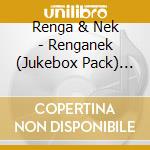 Renga & Nek - Renganek (Jukebox Pack) (Leaflet Autografato) cd
