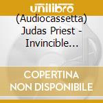 (Audiocassetta) Judas Priest - Invincible Shield cd