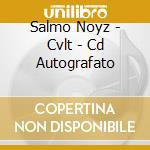 Salmo Noyz - Cvlt - Cd Autografato cd musicale
