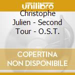 Christophe Julien - Second Tour - O.S.T. cd