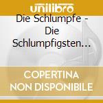 Die Schlumpfe - Die Schlumpfigsten Hits cd musicale