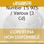 Number 1'S 90'S / Various (3 Cd) cd