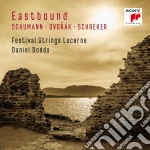 Eastbound: Schumann, Dvorak, Schreker cd
