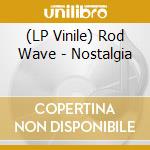(LP Vinile) Rod Wave - Nostalgia vinile