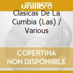 Clasicas De La Cumbia (Las) / Various cd