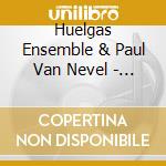 Huelgas Ensemble & Paul Van Nevel - Max Reger: Melancholy (Vocal Works) cd