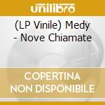 (LP Vinile) Medy - Nove Chiamate vinile