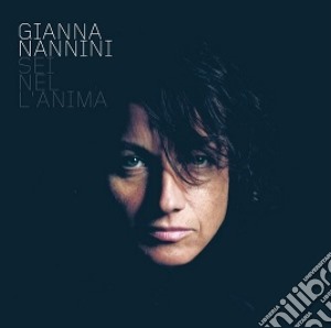 Gianna Nannini - Sei Nell'Anima cd musicale di Gianna Nannini