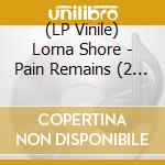 (LP Vinile) Lorna Shore - Pain Remains (2 Lp) vinile