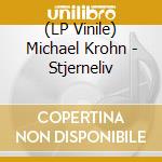 (LP Vinile) Michael Krohn - Stjerneliv vinile