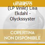 (LP Vinile) Lisa Ekdahl - Olyckssyster vinile