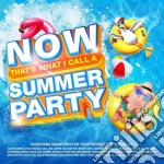 Now That's What I Call A Summer Party / Various cd