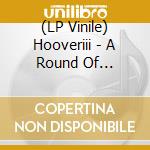 (LP Vinile) Hooveriii - A Round Of Applause (Coloured) vinile