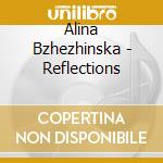 Alina Bzhezhinska - Reflections cd