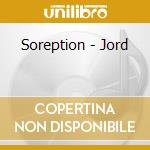 Soreption - Jord cd musicale
