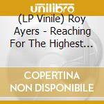 (LP Vinile) Roy Ayers - Reaching For The Highest Pleasure (10') vinile
