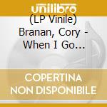 (LP Vinile) Branan, Cory - When I Go I Ghost lp vinile