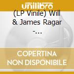 (LP Vinile) Will & James Ragar - Forever/Bayou Paradise (7