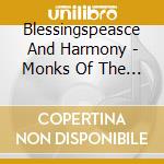 Blessingspeasce And Harmony - Monks Of The Desert cd