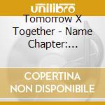 Tomorrow X Together - Name Chapter: Temptation (Daydream) cd musicale