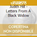 Judith Hill - Letters From A Black Widow cd