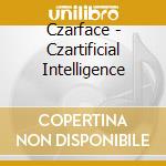 Czarface - Czartificial Intelligence cd musicale