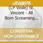 (LP Vinile) St. Vincent - All Born Screaming (Red Vinyl) lp vinile