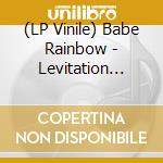 (LP Vinile) Babe Rainbow - Levitation Sessions - Colored Vinyl vinile