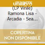 (LP Vinile) Ramona Lisa - Arcadia - Sea Blue Vinyl vinile