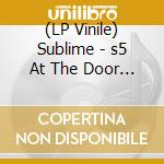 (LP Vinile) Sublime - s5 At The Door - Yellow Vinyl (2 Lp) vinile