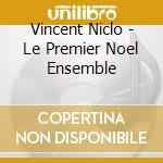 Vincent Niclo - Le Premier Noel Ensemble