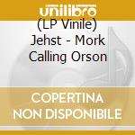 (LP Vinile) Jehst - Mork Calling Orson lp vinile