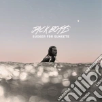 Jack Botts - Sucker For Sunsets cd