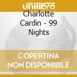 Charlotte Cardin - 99 Nights cd