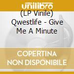 (LP Vinile) Qwestlife - Give Me A Minute vinile