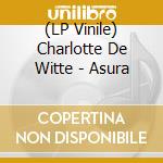 (LP Vinile) Charlotte De Witte - Asura vinile