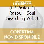 (LP Vinile) Dj Rasoul - Soul Searching Vol. 3 vinile