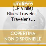 (LP Vinile) Blues Traveler - Traveler's Soul - Black Velvet Vinyl (2 Lp) lp vinile
