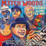 Mitch Woods - Friends Along The Way (2 Cd) cd