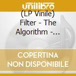 (LP Vinile) Filter - The Algorithm - Clear Edition vinile