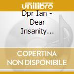 Dpr Ian - Dear Insanity... cd
