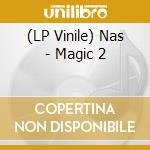 (LP Vinile) Nas - Magic 2 vinile